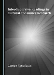 None Interdiscursive Readings in Cultural Consumer Research