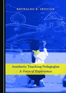 None Aesthetic Teaching Pedagogies : A Voice of Experience