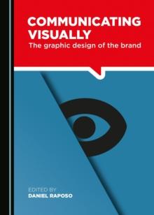 None Communicating Visually : The Graphic Design of the Brand