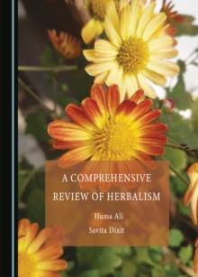 A Comprehensive Review of Herbalism