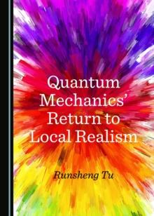 None Quantum Mechanics' Return to Local Realism