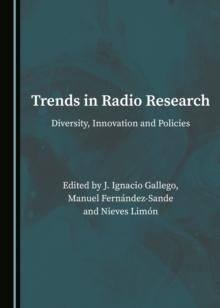 None Trends in Radio Research : Diversity, Innovation and Policies