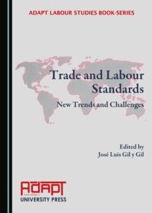 None Trade and Labour Standards : New Trends and Challenges