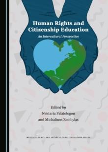 None Human Rights and Citizenship Education : An Intercultural Perspective