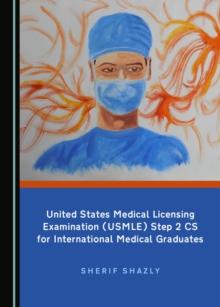 None United States Medical Licensing Examination (USMLE) Step 2 CS for International Medical Graduates