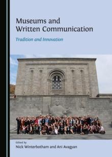 None Museums and Written Communication : Tradition and Innovation