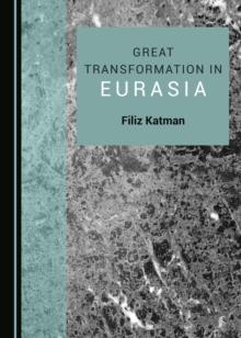 None Great Transformation in Eurasia