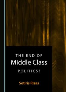 The End of Middle Class Politics?