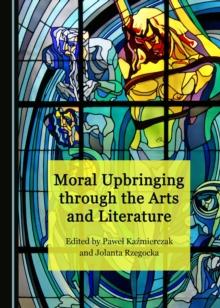 None Moral Upbringing through the Arts and Literature