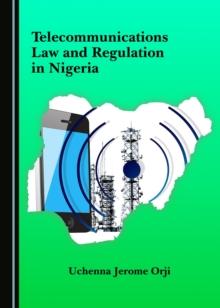 None Telecommunications Law and Regulation in Nigeria