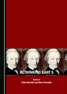 None Rethinking Kant 5