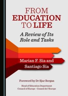 None From Education to Life : A Review of Its Role and Tasks