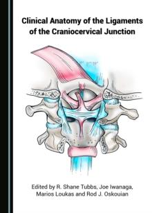 None Clinical Anatomy of the Ligaments of the Craniocervical Junction