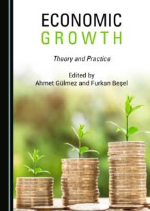 None Economic Growth : Theory and Practice