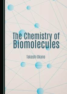 The Chemistry of Biomolecules