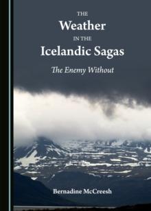 The Weather in the Icelandic Sagas : The Enemy Without