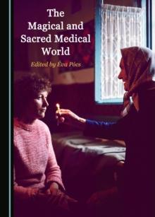 The Magical and Sacred Medical World