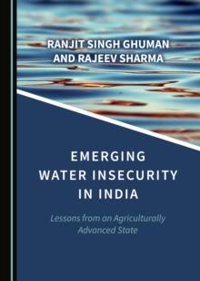 None Emerging Water Insecurity in India : Lessons from an Agriculturally Advanced State