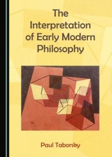 The Interpretation of Early Modern Philosophy