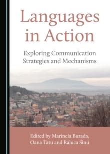 None Languages in Action : Exploring Communication Strategies and Mechanisms