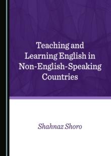 None Teaching and Learning English in Non-English-Speaking Countries