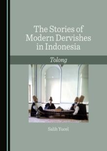 The Stories of Modern Dervishes in Indonesia : Tolong