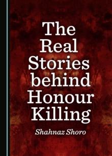 The Real Stories behind Honour Killing