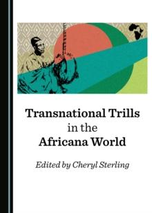 None Transnational Trills in the Africana World