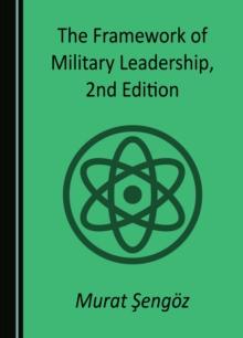 The Framework of Military Leadership, 2nd Edition