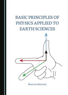 None Basic Principles of Physics Applied to Earth Sciences