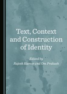 None Text, Context and Construction of Identity