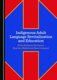 None Indigenous Adult Language Revitalization and Education