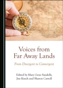 None Voices from Far Away Lands : From Divergent to Convergent