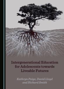 None Intergenerational Education for Adolescents towards Liveable Futures