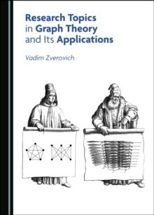 None Research Topics in Graph Theory and Its Applications