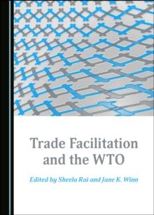 None Trade Facilitation and the WTO