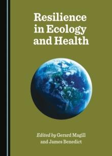 None Resilience in Ecology and Health