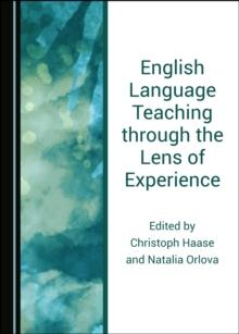 None English Language Teaching through the Lens of Experience