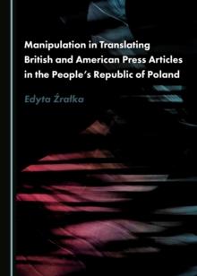 None Manipulation in Translating British and American Press Articles in the People's Republic of Poland