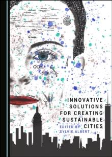 None Innovative Solutions for Creating Sustainable Cities