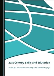 None 21st Century Skills and Education