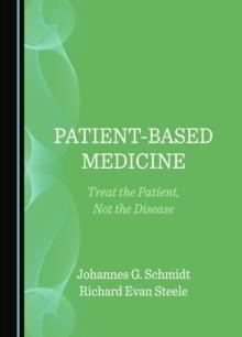 None Patient-Based Medicine : Treat the Patient, Not the Disease