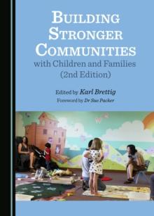 None Building Stronger Communities with Children and Families (2nd Edition)