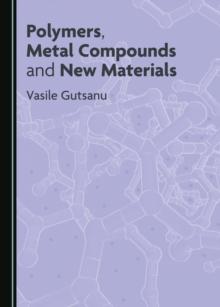 None Polymers, Metal Compounds and New Materials