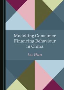 None Modelling Consumer Financing Behaviour in China