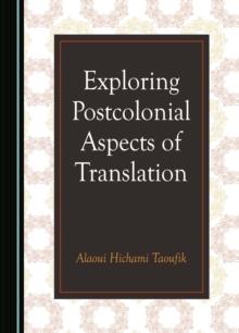 None Exploring Postcolonial Aspects of Translation