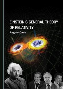 None Einstein's General Theory of Relativity