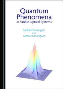 None Quantum Phenomena in Simple Optical Systems