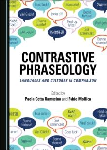 None Contrastive Phraseology : Languages and Cultures in Comparison