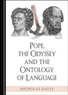 None Pope, the Odyssey and the Ontology of Language